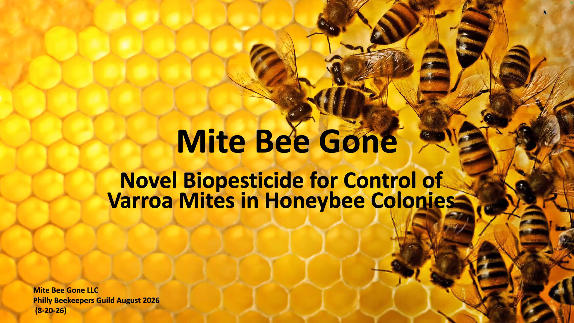 Video of August Monthly Meeting – Paul Niemczura and Mite Bee Gone